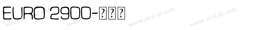 EURO 2900字体转换